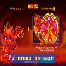 a bruxa de blair filme completo dublado